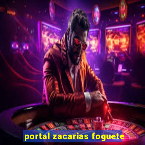 portal zacarias foguete